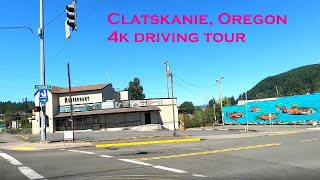 Clatskanie Oregon  4k Driving Tour [upl. by Schuh]