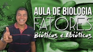 FATORES BIÓTICOS E ABIÓTICOS  APRENDAQUI [upl. by Ericha]