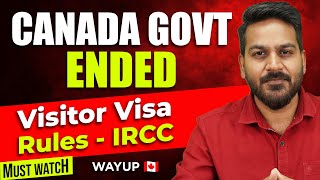 Canada Govt Ended Visitor Visa Rules  New Changes by IRCC  Canada Tourist Visa Latest Update [upl. by Saree80]