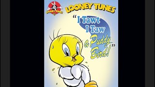 Looney Tunes  I Tawt I Taw A Puddy Bird [upl. by Malamut]