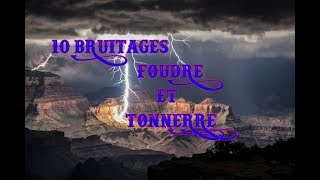 10 BRUITAGES TONNERRE ET FOUDRE [upl. by Schonfeld]