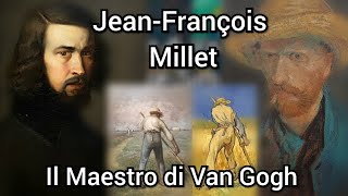 JeanFrançois Millet documentario italiano completo  LAngelus Le spigolatrici Il seminatore [upl. by Reffineg714]