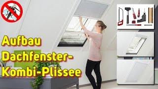 DachfensterKombiPlissee MontageVideo [upl. by Aylat]