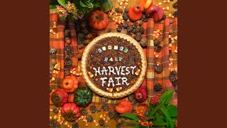 Harvest Fair [upl. by Roobbie353]