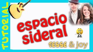 ESPACIO SIDERAL  Jesse y Joy  Como tocar en guitarra acordes [upl. by Assirual721]