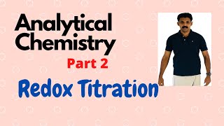 Analytical ChemistryPart2 Redox TitrationAJT Chemistry [upl. by Ahtnicaj]