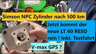 Einbau neuer LT60 Reso NPC Zylinder  GPS Probefahrt  Und NPC 50 Zylinder nach 500 Km Top o Flop [upl. by Rubbico209]