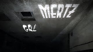 GRL  Mertz [upl. by Ina320]