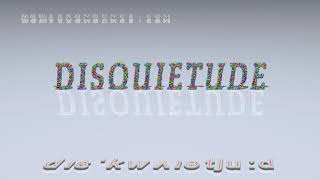 disquietude  pronunciation  Examples in sentences and phrases [upl. by Atwood]