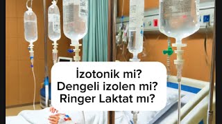 Kristaloidler hangileri ringerlaktat isolyte izotonik mayiler [upl. by Annaliese]