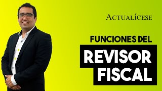 Funciones del revisor fiscal en las sociedades contratistas del Estado [upl. by Eilzel]