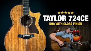 Taylor 724ce Koa  Now with Gloss Finish [upl. by Declan]