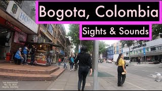 Bogota Colombia  Sights amp Sounds while Walking Around wGoPro7 [upl. by Bostow421]