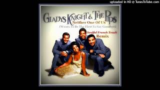 Gladys Knight amp The Pips  Neither One Of Us Wants To Be The First To Say Goodbye 1973 [upl. by Enneire409]