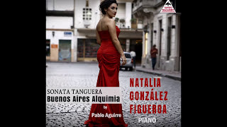 SONATA TANGUERA BUENOS AIRES ALQUIMIAPablo Aguirre Natalia Gonz FigueroaPiano Official Trailer [upl. by Kallista357]