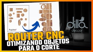 Otimizando Projeto para Corte Router CNC [upl. by Naginarb]