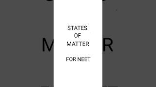 States of Matter class 11  NEET Notes Physical Chemistry AIIMS [upl. by Steffin]