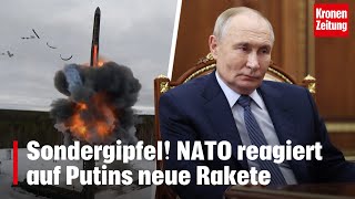 Sondergipfel NATO reagiert auf Putins neue Rakete  kronetv NEWS [upl. by Anillehs]