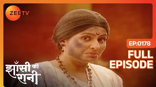 Lachu बाई की कैसी हुई ये हालत  Jhansi Ki Rani  Full Ep  178  Zee TV [upl. by Namien]