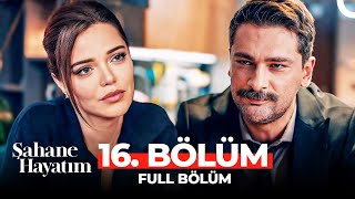 Şahane Hayatım 16 Bölüm [upl. by Anerbes]