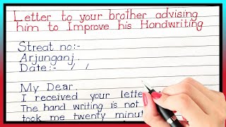 Write a letter to your brother advising him to improve his handwriting  Letter for handwriting [upl. by Derman]