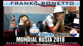 Argentina 0 Croacia 3  Reacciones de un Hincha Argentino  Copa del Mundo [upl. by Dunaville537]