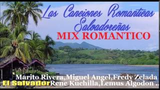 MIX ROMANTICO SALVADORENO [upl. by Oneida]