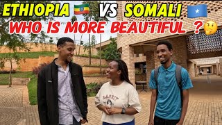 ETHIOPIA Or SOMALI Which Country Has Most Beautiful Women’s And Handsome Men’s [upl. by Ahsieyn574]