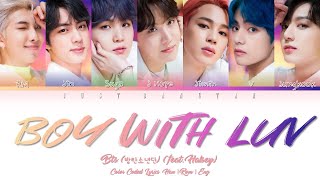 BTS 방탄소년단  BOY WITH LUV feat Halsey Color Coded Lyrics HanRomEng [upl. by Fulmis]