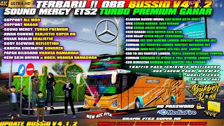 UPDATE BUSSID V412 OBB BUSSID V412 TERBARU MERCY TURBO PREMIUM GRAFIK SUPER HD 4K FULL ROMBAK [upl. by Rezeile]