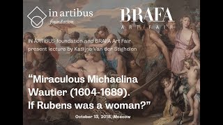 BRAFA and IN ARTIBUS present Miraculous Michaelina Wautier If Rubens was a woman [upl. by Anikram56]