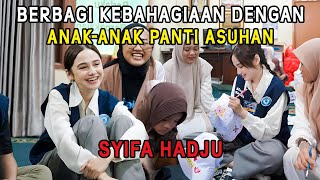 Syifa Hadju Berbagi Kebahagiaan dengan AnakAnak Panti Asuhan [upl. by Ynagoham]