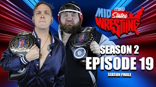 MidStates Wrestling Season 2  Episode 19 SEASON FINALE [upl. by Ecilayram]