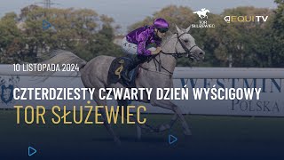 44 dzień wyścigowy  Tor Służewiec  10112024 [upl. by Riba]