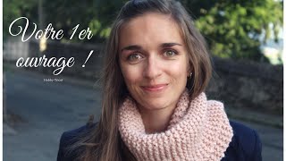 TUTO TRICOT DÉBUTANT DIY  VOTRE PREMIÈRE ECHARPE [upl. by Enillebyam]