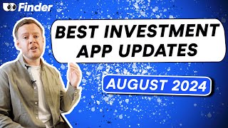 Best investment app updates August 2024 [upl. by Woolley]