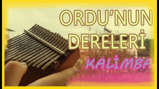 KALİMBA COVER ORDUNUN DERELERİ NOTALAR AÇIKLAMADA [upl. by Murphy809]