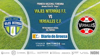 ️️ ️ Viajes InterRías FF vs ️Versalles CF [upl. by Ettennan]