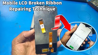 How To Mobile LCD Broken Flex Repair  LCD Ribbon Repairing [upl. by Hcirdla]