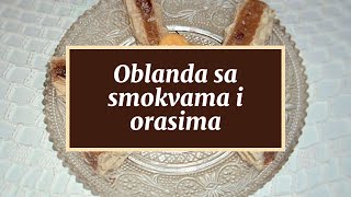 Oblanda sa smokvama i orasima [upl. by Gambrill763]