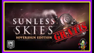 Sunless Skies Sovereign Edition  🎮 juego GRATIS 🎁 en Epic Games [upl. by Ellinad]