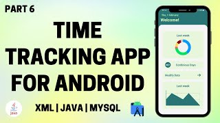 Time Tracking App for Android using Java and SQLite Part 6 [upl. by Zeb]