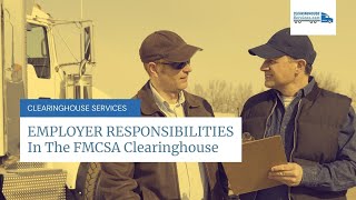 Employer Responsibilities In The FMCSA Clearinghouse DACH Employer Rules amp Regulations [upl. by Seena]