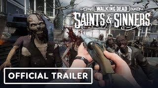 The Walking Dead Saints amp Sinners  Official Gameplay Trailer [upl. by Lehar470]