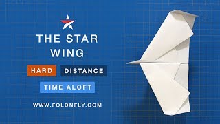 ✈ The Star Wing Paper Airplane  Fold N Fly [upl. by Grimbal863]