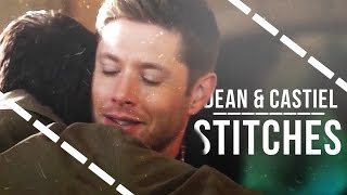 ► DeanCastiel  Stitches [upl. by Jamnes425]