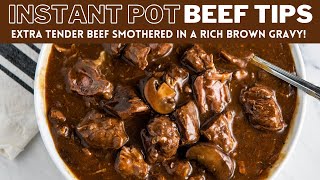 Instant Pot Beef Tips Recipe [upl. by Imogen836]