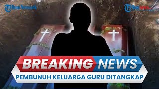 🔴 BREAKING NEWS Pelaku Pembunuhan Satu Keluarga Guru di Kediri Ditangkap Disebutsebut Adik Korban [upl. by Annirak]