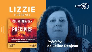 LIZZIE PRÉSENTE Précipice de Céline Denjean [upl. by Icnarf]