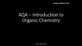 AQA 31 Introduction to Organic Chemistry REVISION [upl. by Moritz]